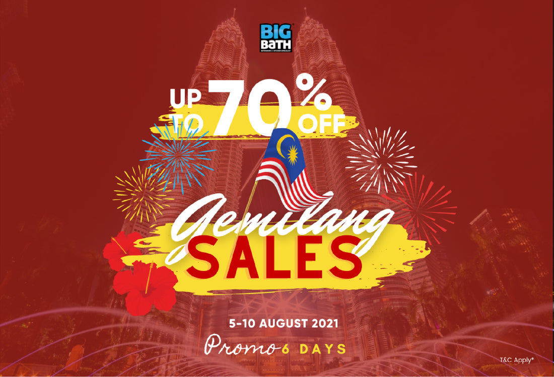 Big Bath Gemilang Sales: Up to 70% Off, Limited-Time-Only Crazy Offers || Gemilang 大促销来了！买浴室厨房产品享高达70%折扣