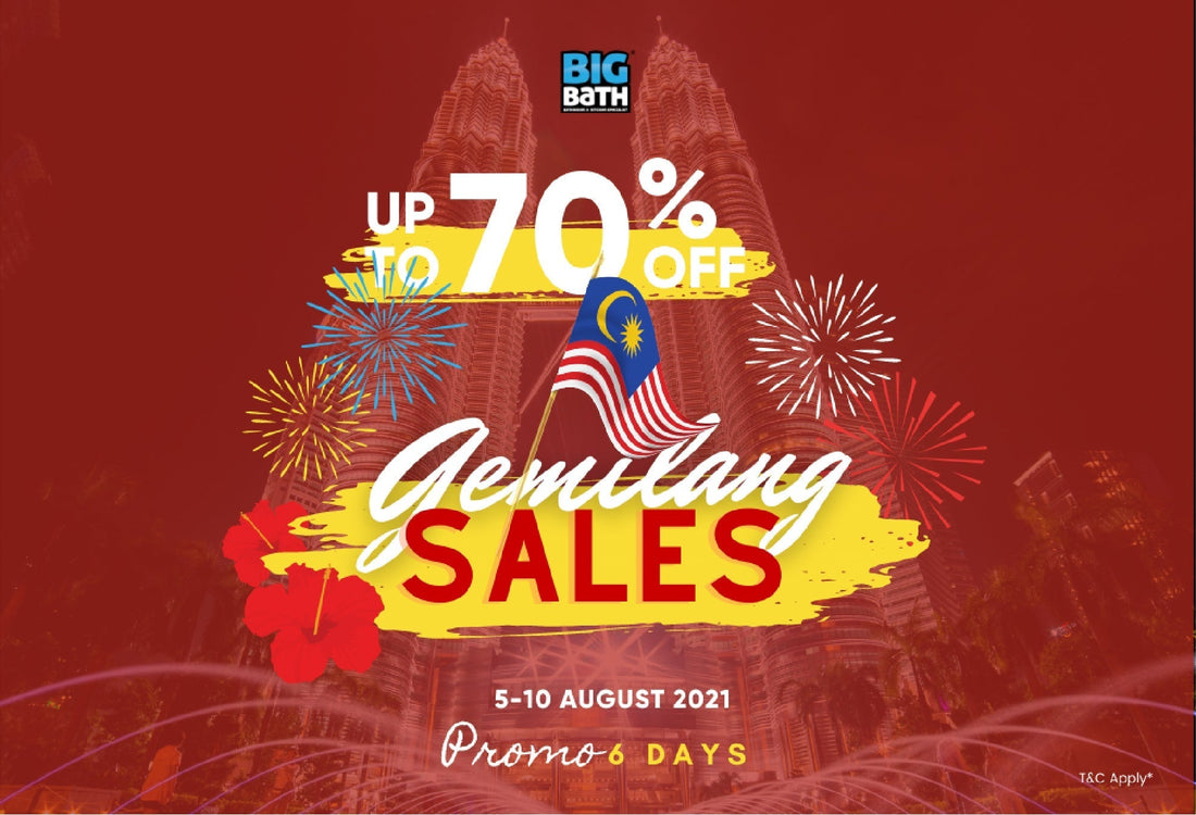 Big Bath Gemilang Sales: Up to 70% Off, Limited-Time-Only Crazy Offers || Gemilang 大促销来了！买浴室厨房产品享高达70%折扣
